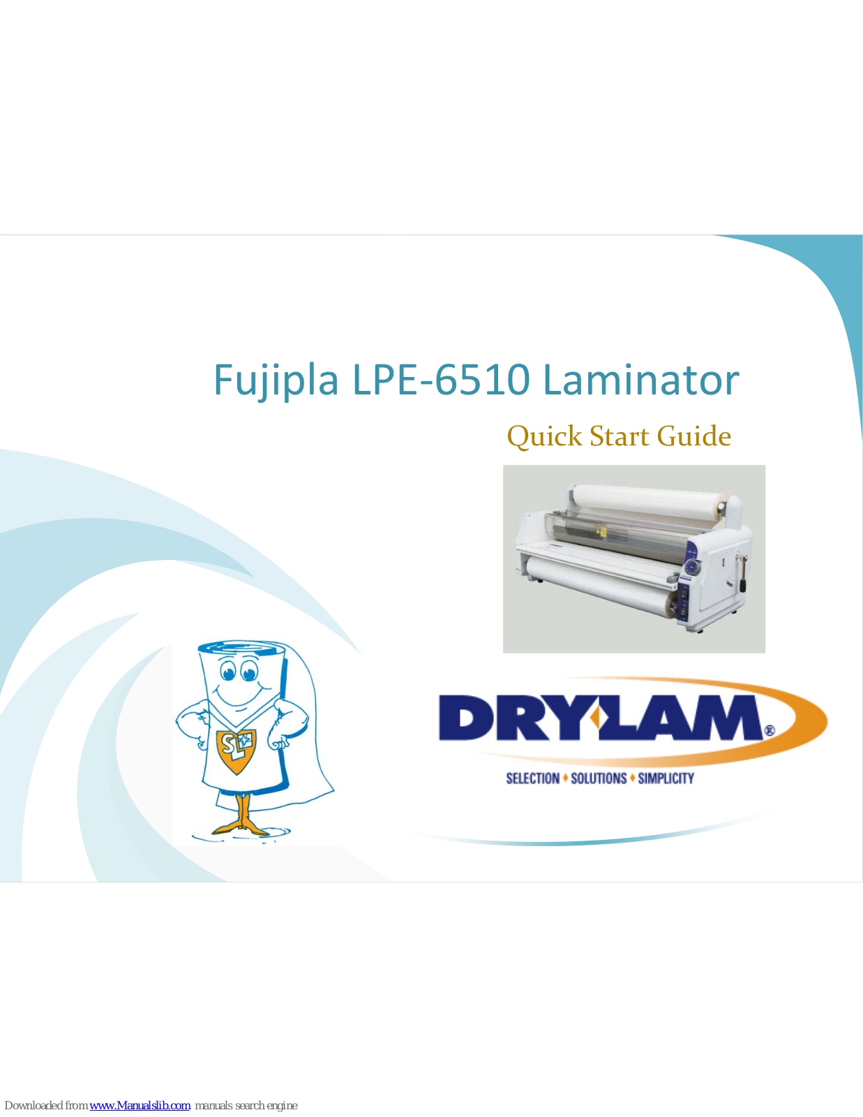 Drylam Fujipla LPE-6510 Quick Start Manual