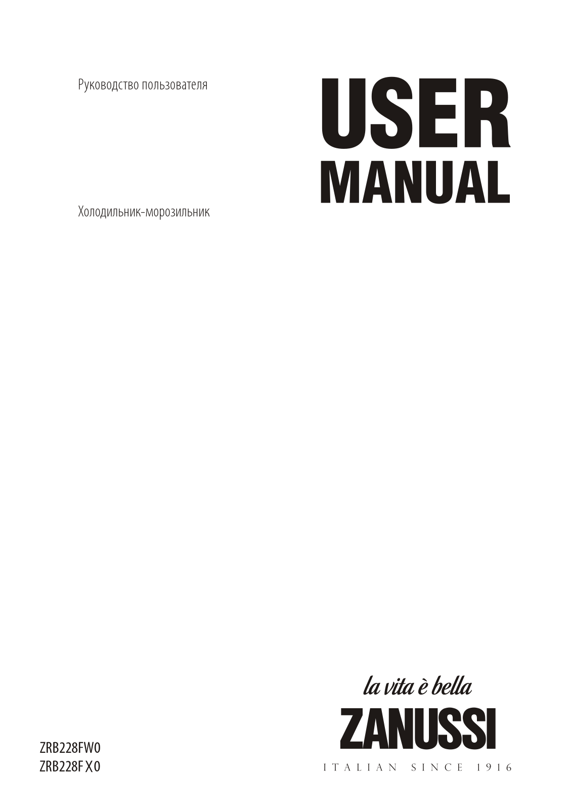 Zanussi ZRB 228 FXO, ZRB 228 FWO User Manual