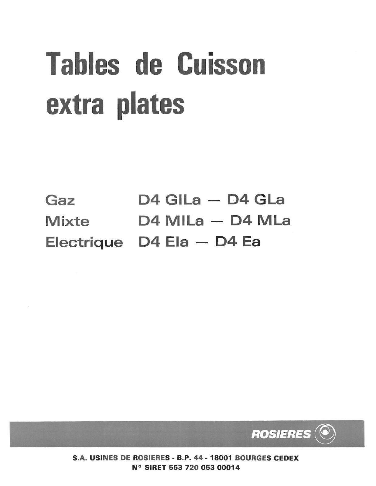 ROSIERES D 4 ELA, D4 EA, D4 GILA, D4 GLA, D4 MILA User Manual