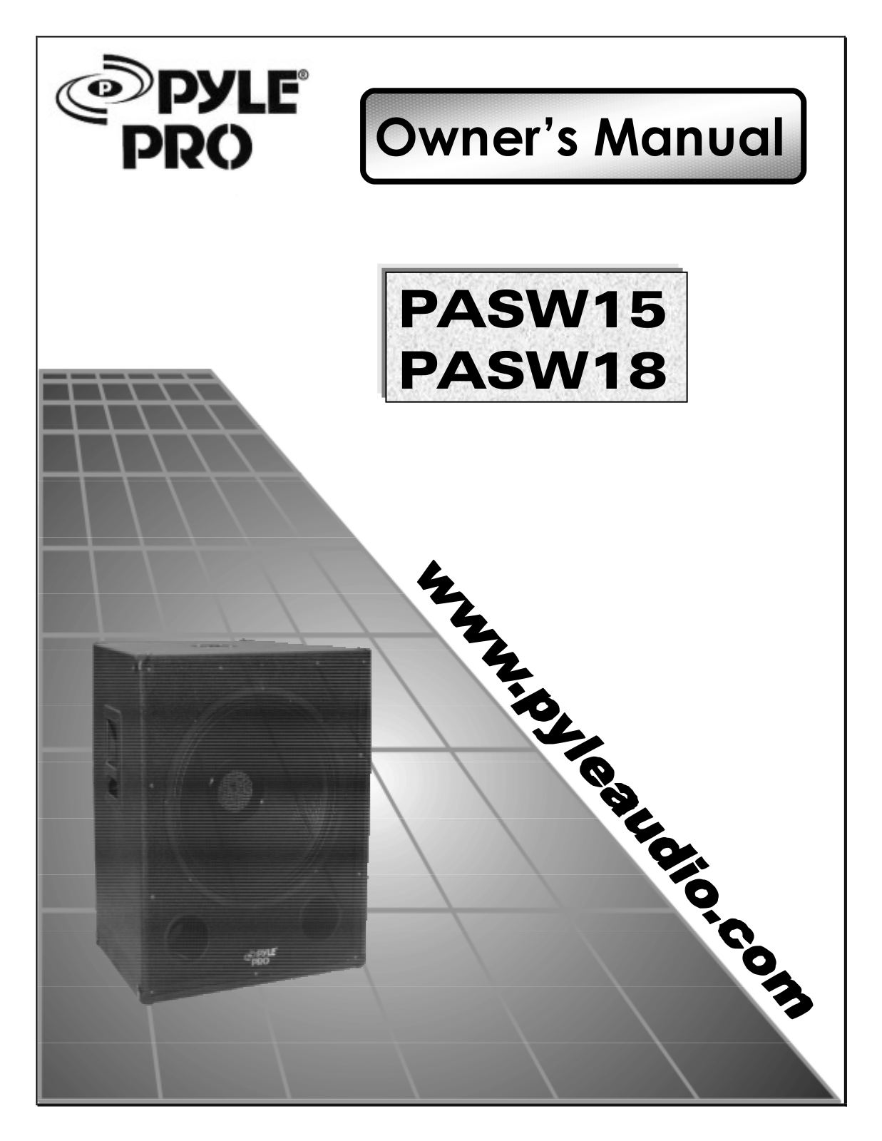 PYLE Audio PASW 15, PASW 18 User Manual