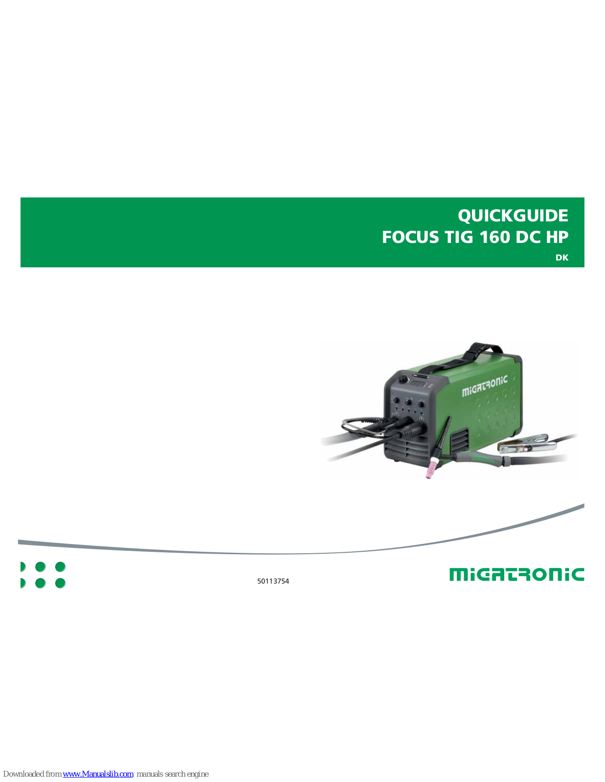 Migatronic FOCUS TIG 160 DC HP, FOCUS TIG 160 DC HP PFC Quick Manual