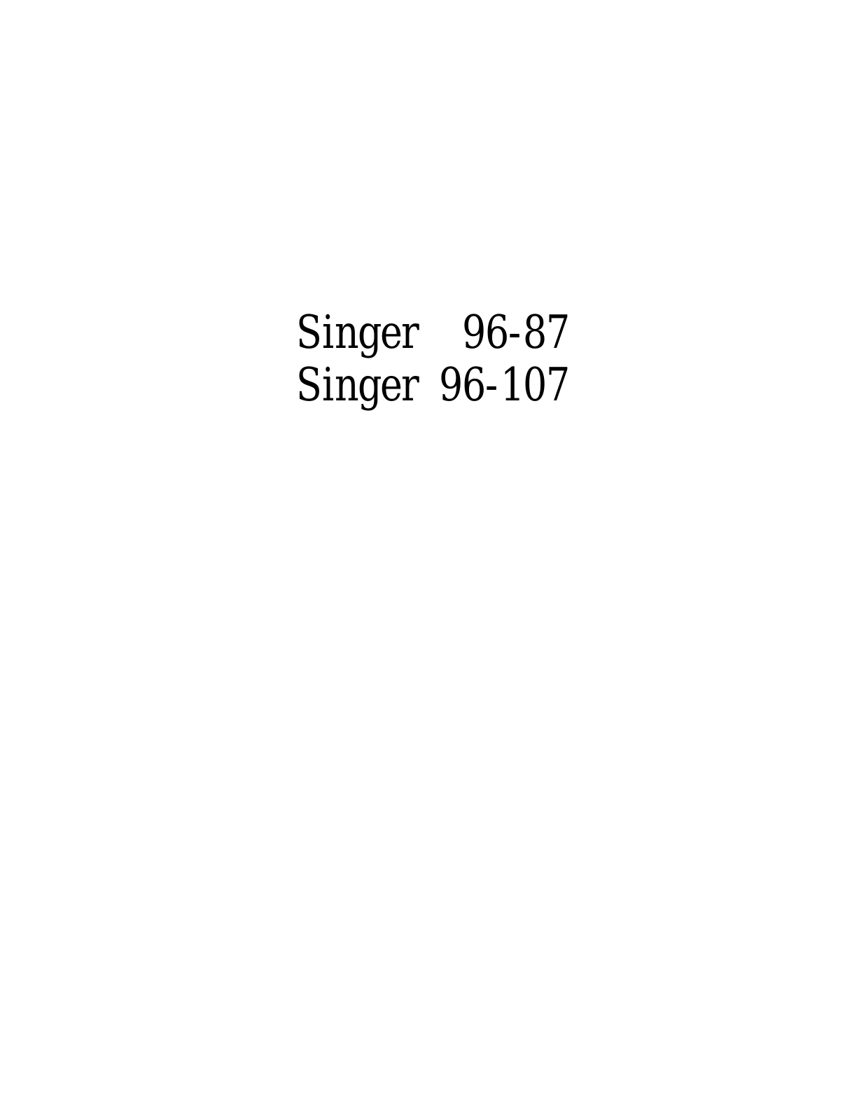 Singer 96-87, 96-107 User Manual