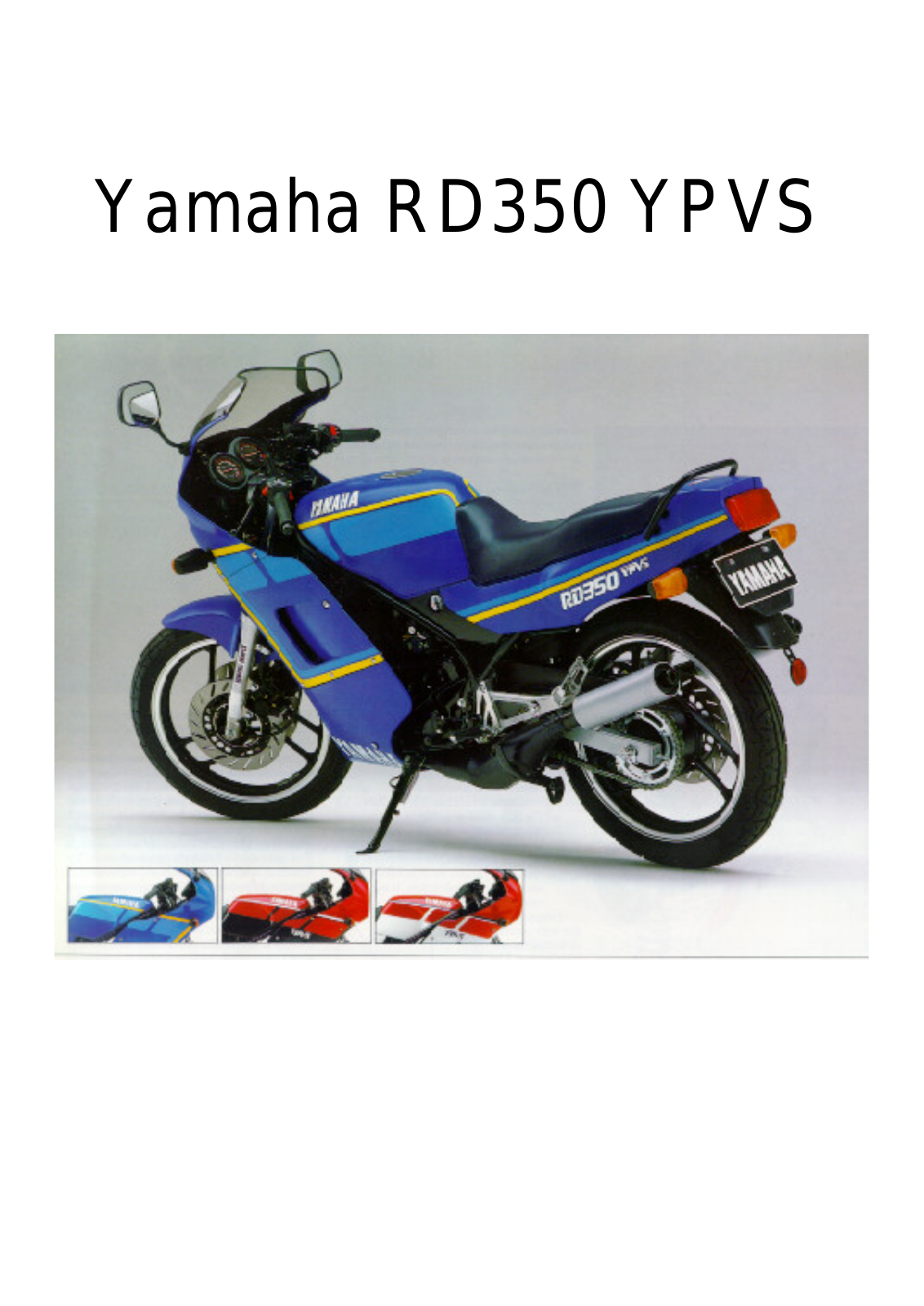 YAMAHA RD350 YPVS Maintenance Manual