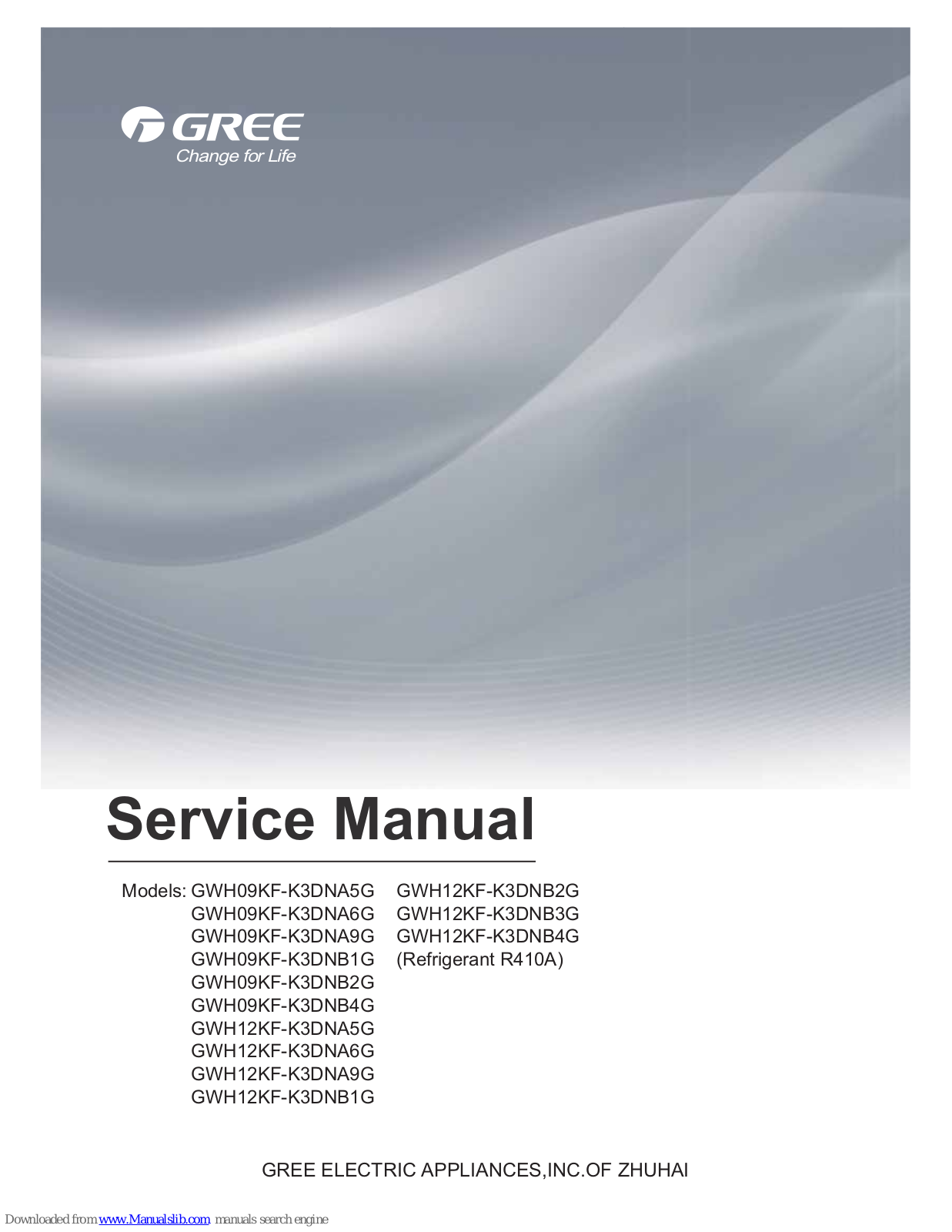 Gree GWH09KF-K3DNA9G, GWH12KF-K3DNA6G, GWH09KF-K3DNB4G, GWH12KF-K3DNA5G, GWH12KF-K3DNA9G Service Manual