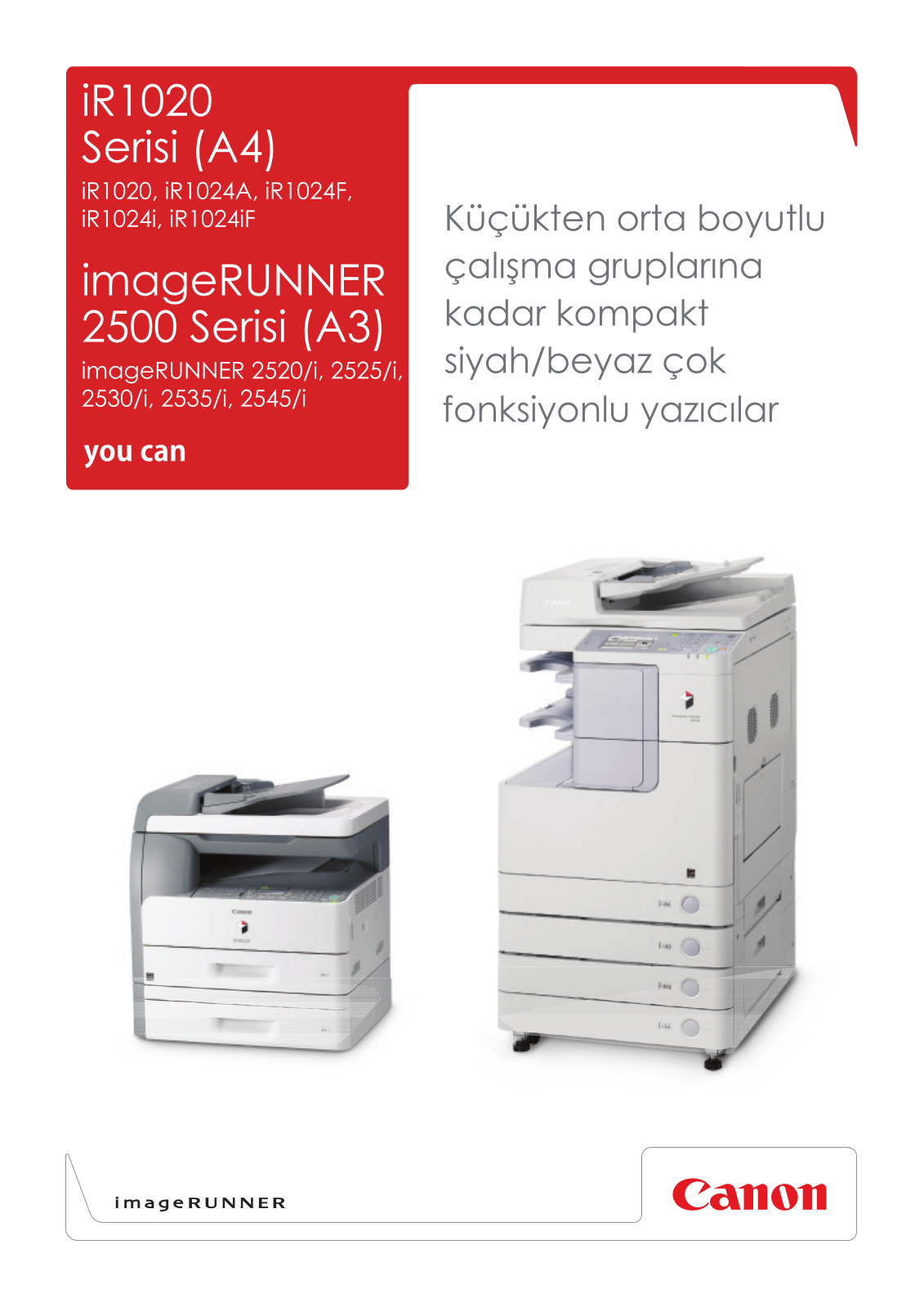 Canon IMAGERUNNER 2500 series, IMAGERUNNER 1020 series BROCHURE