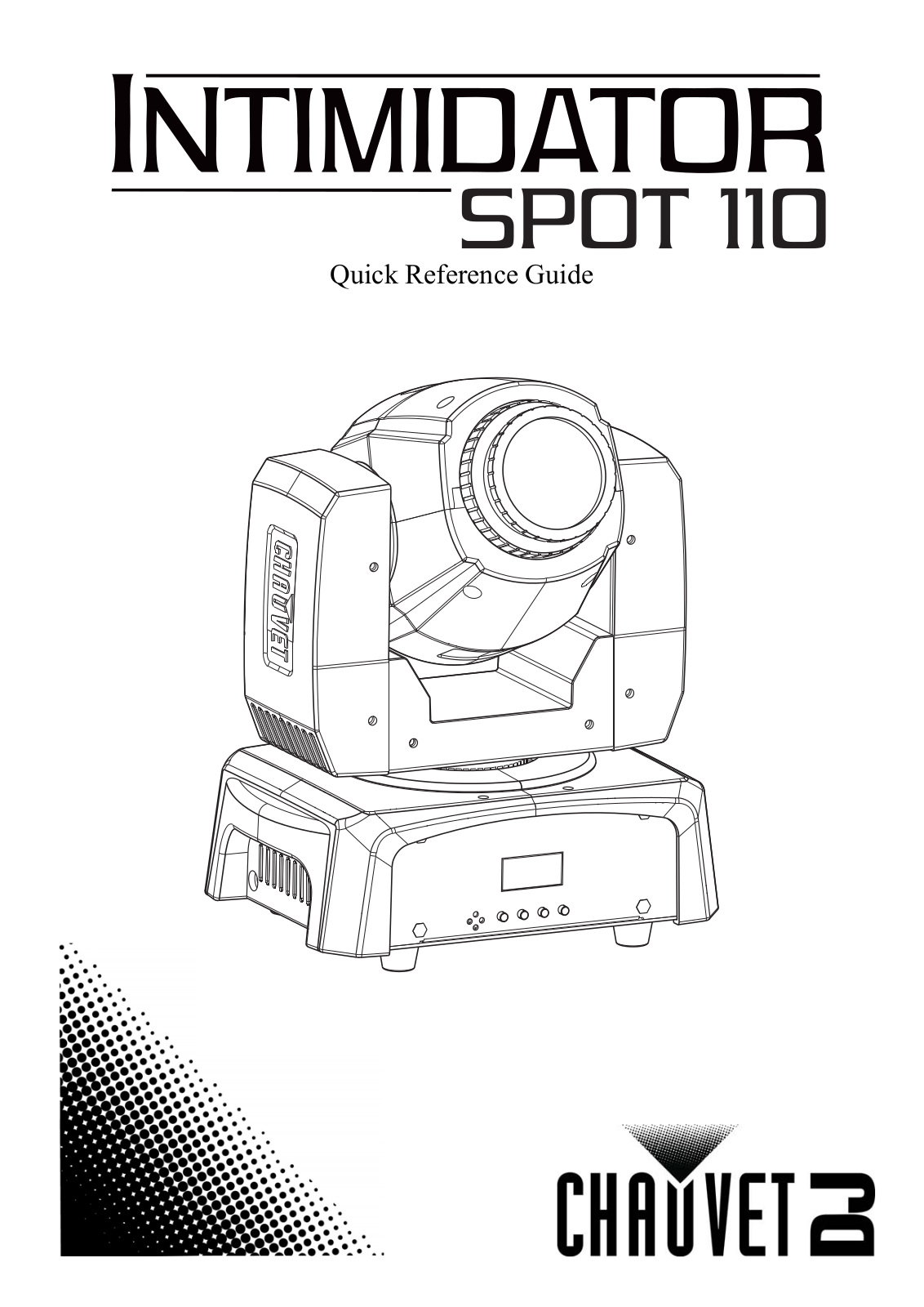 Chauvet DJ Intimidator Spot 110 Quick Start Guide