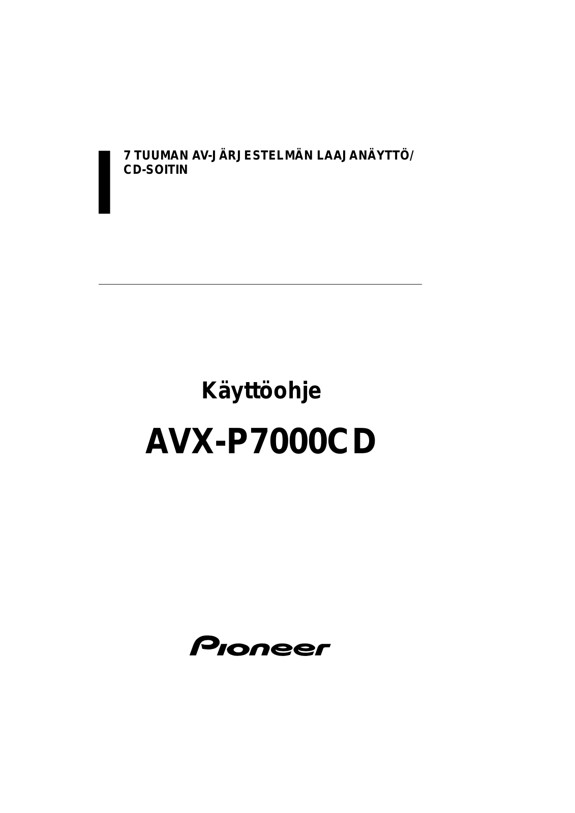 Pioneer AVX-P7000CD User manual