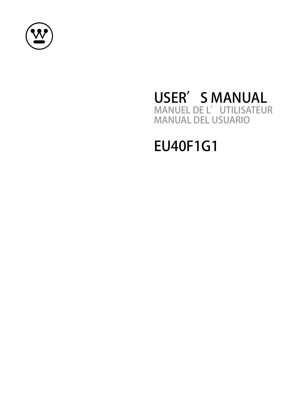 Westinghouse Digital EU40F1G1 User Manual