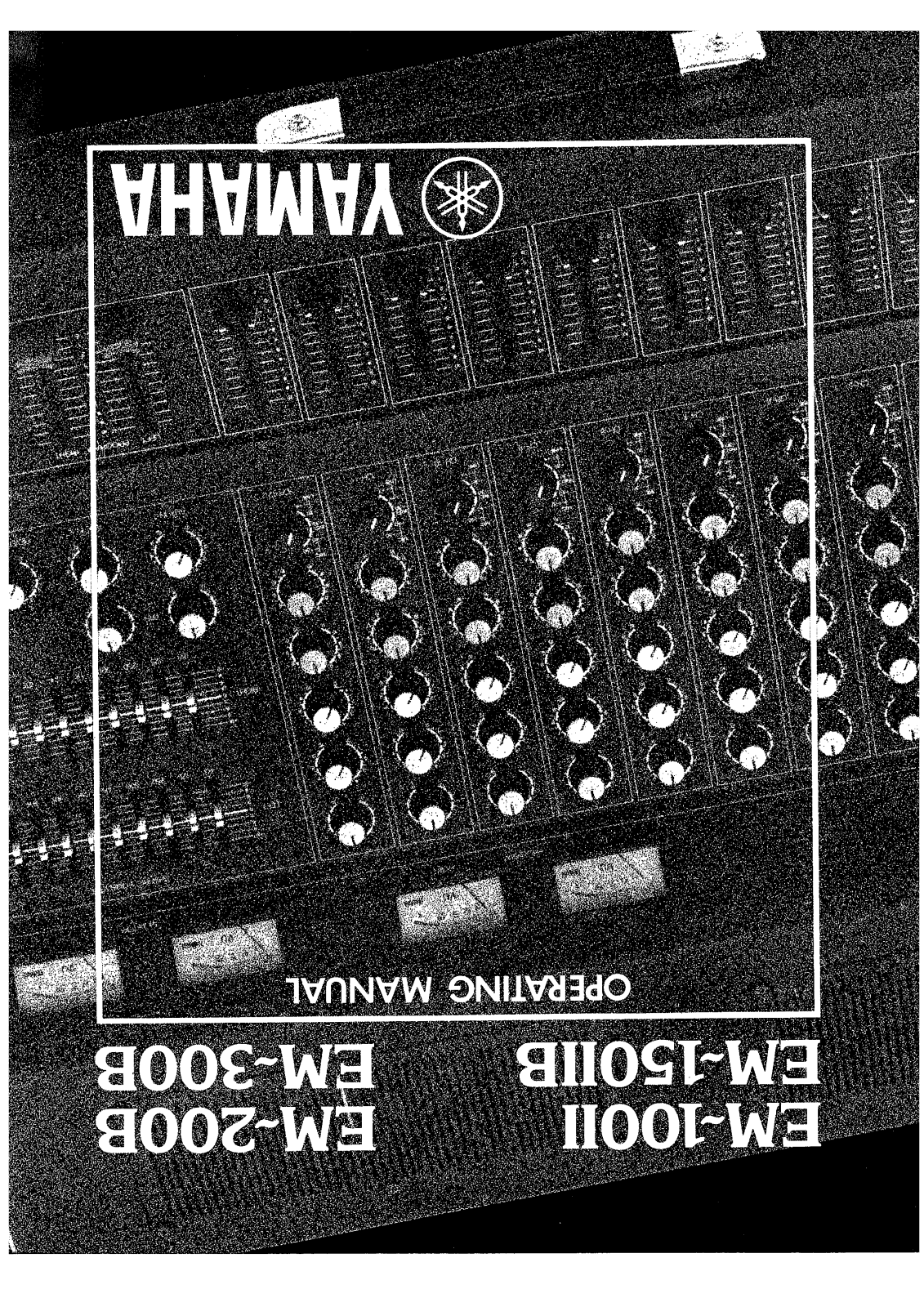 Yamaha Audio EM-100II, EM-150IIB, EM-200B, EM-300B User Manual
