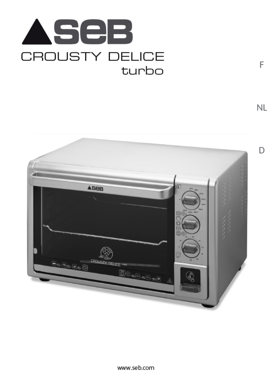 SEB Crousty Turbodelice 28 L User Manual