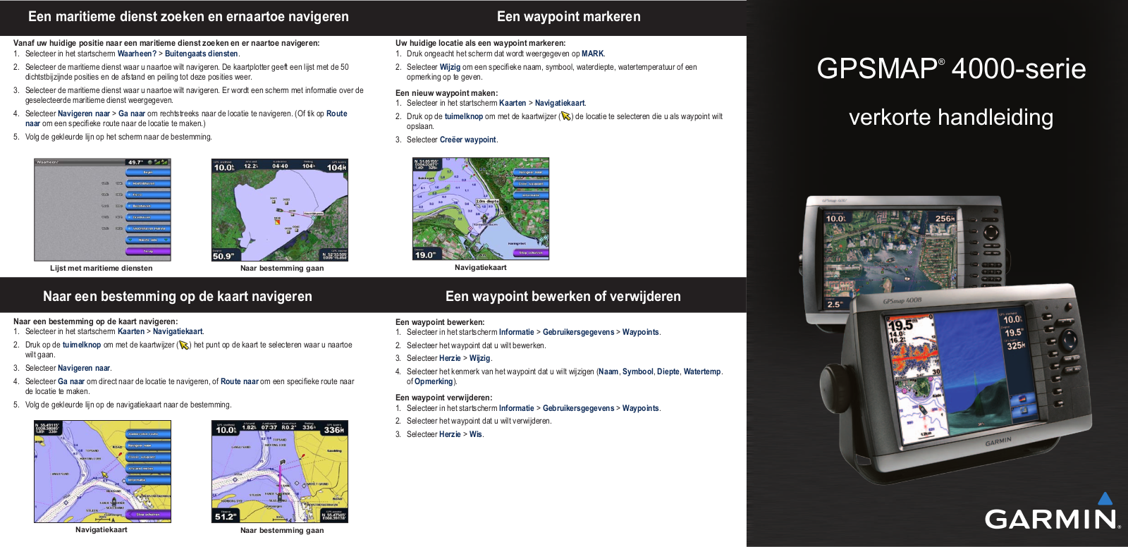 Garmin GPSMAP 4012, GPSMAP 4010, GPSMAP 4208, GPSMAP 4212, GPSMAP 4210 quick start Guide