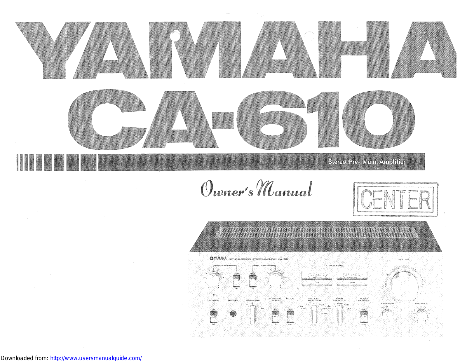 Yamaha Audio CA-610 User Manual