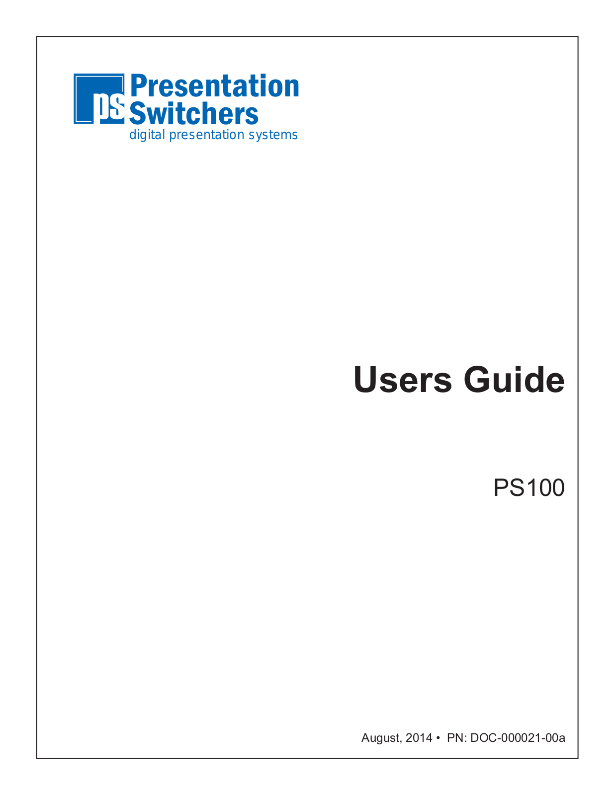 Presentation Switchers PS100 User Manual