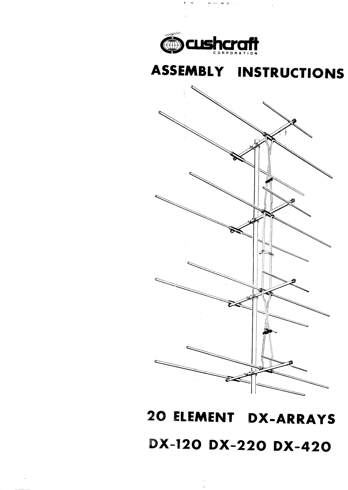 Cushcraft DX-420, DX-220, DX-120 User Manual