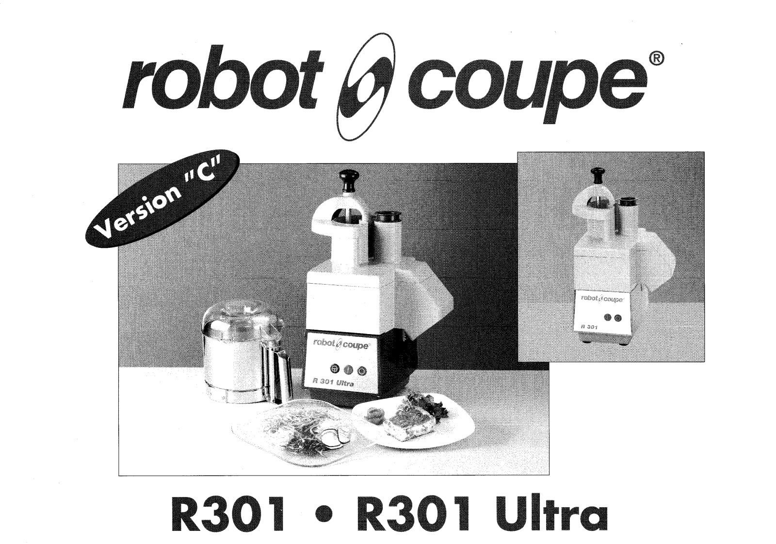 Robot coupe R301 Ultra User Manual