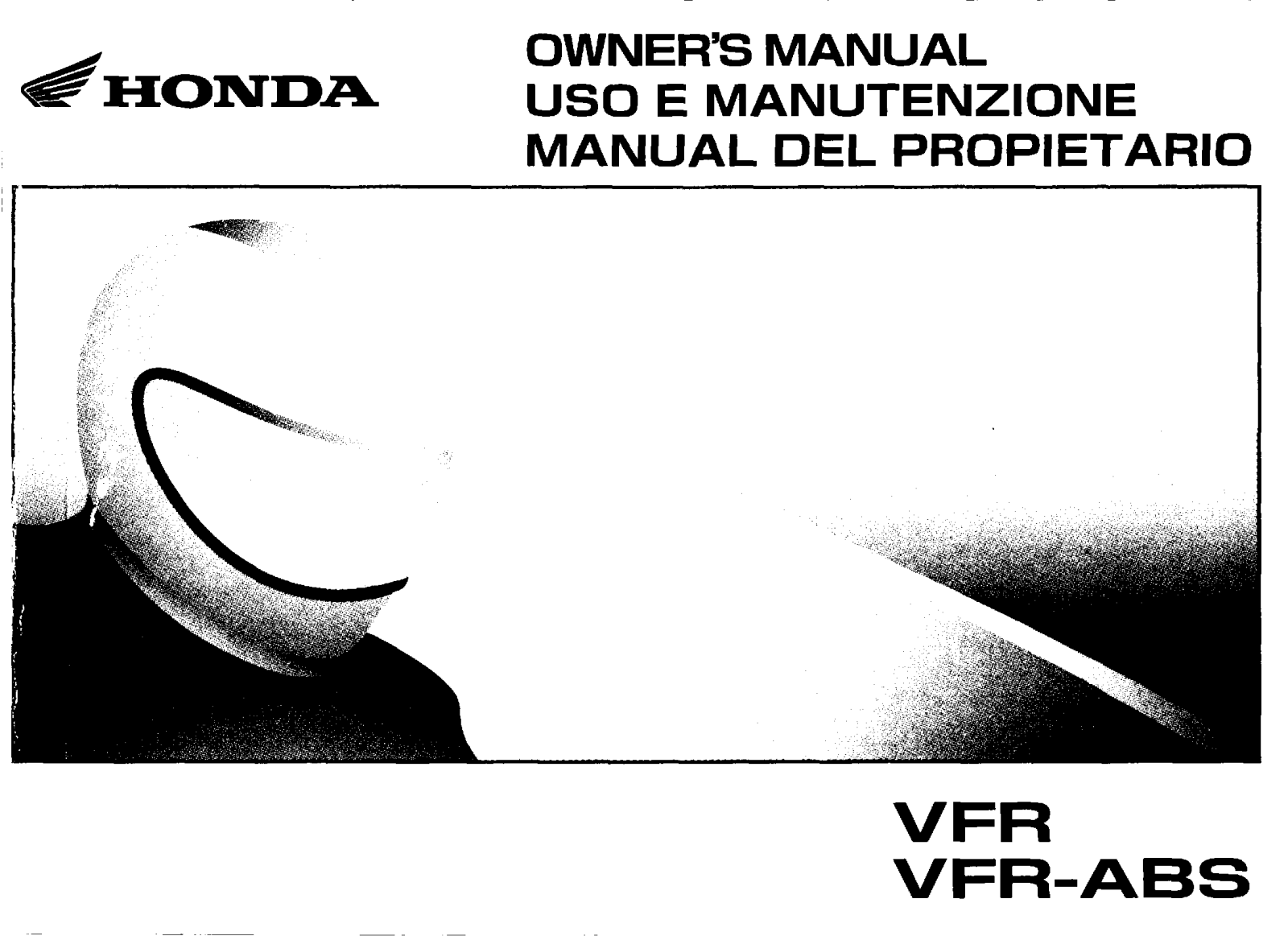 Honda VFR-ABS 2006 Owner's Manual