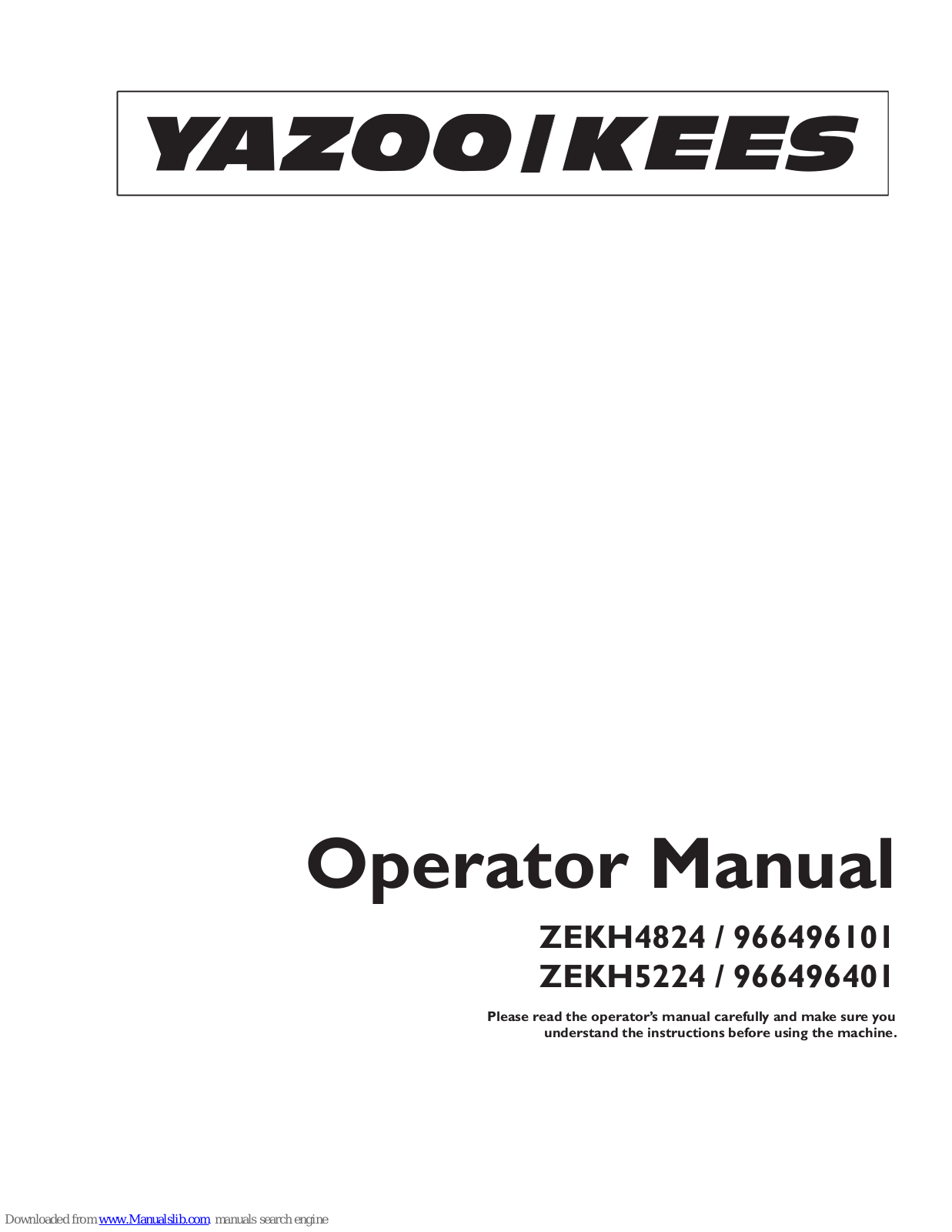 Yazoo/Kees ZEKH4824, ZEKH5224 Operator's Manual