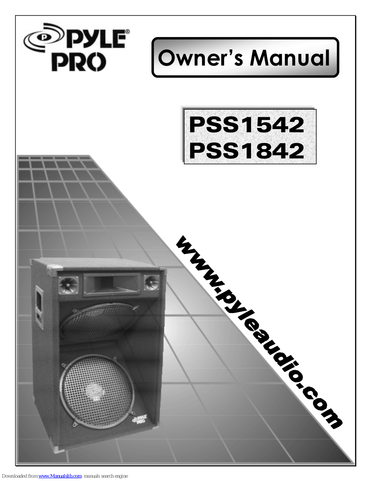 Pyle Pro PSS1542, PSS1842 Owner's Manual