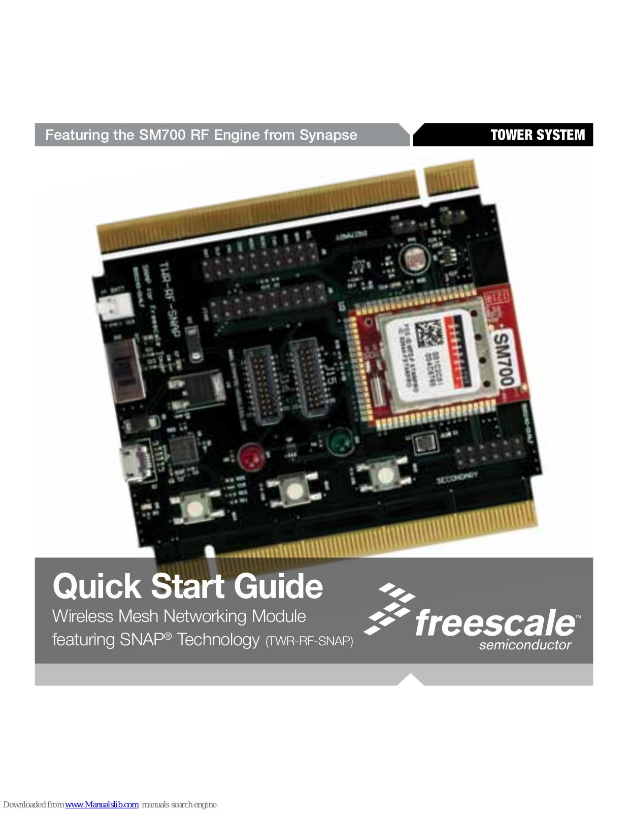 Freescale Semiconductor SM700 Quick Start Manual