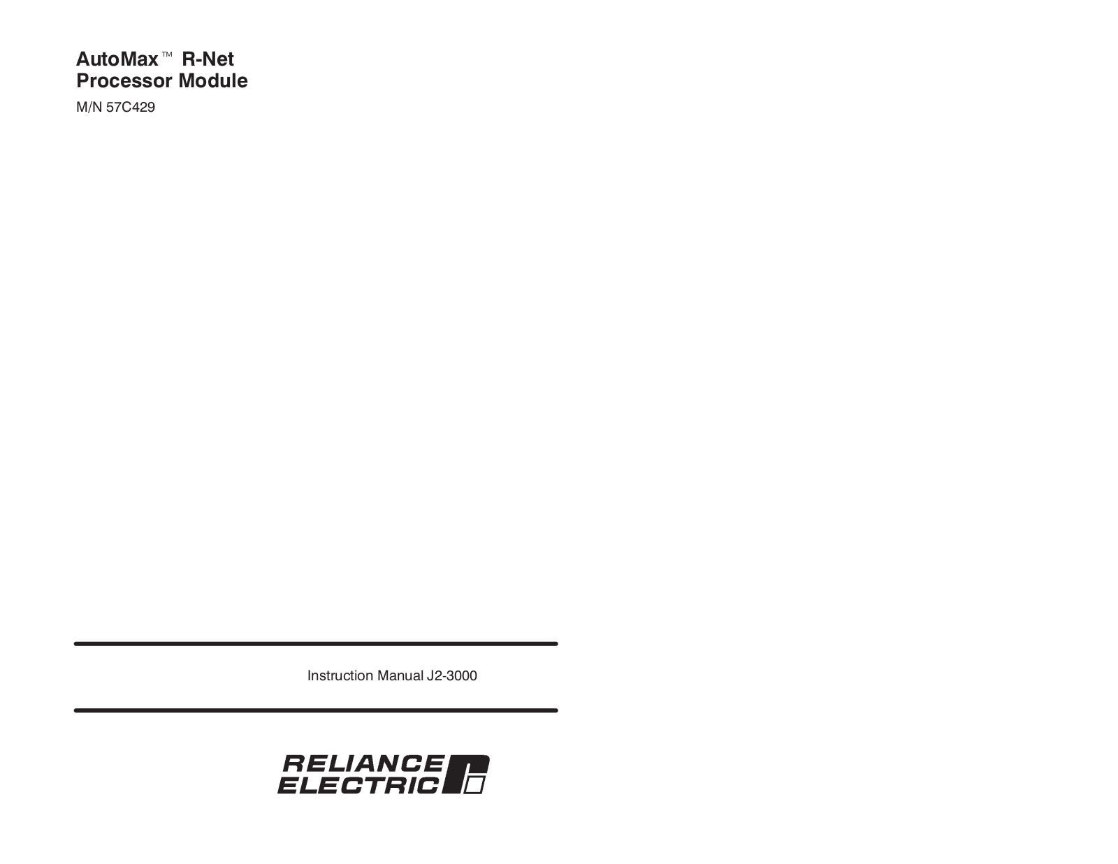 Rockwell Automation AutoMax R-Net Processor Module User Manual