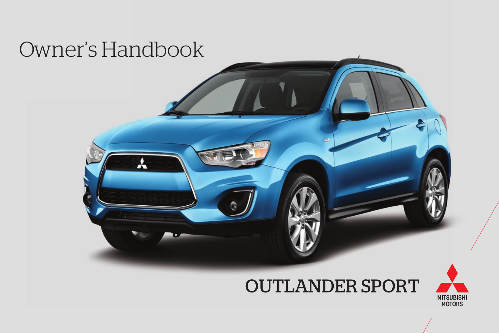 Mitsubishi Outlander Sport              2013 Owner's Manual