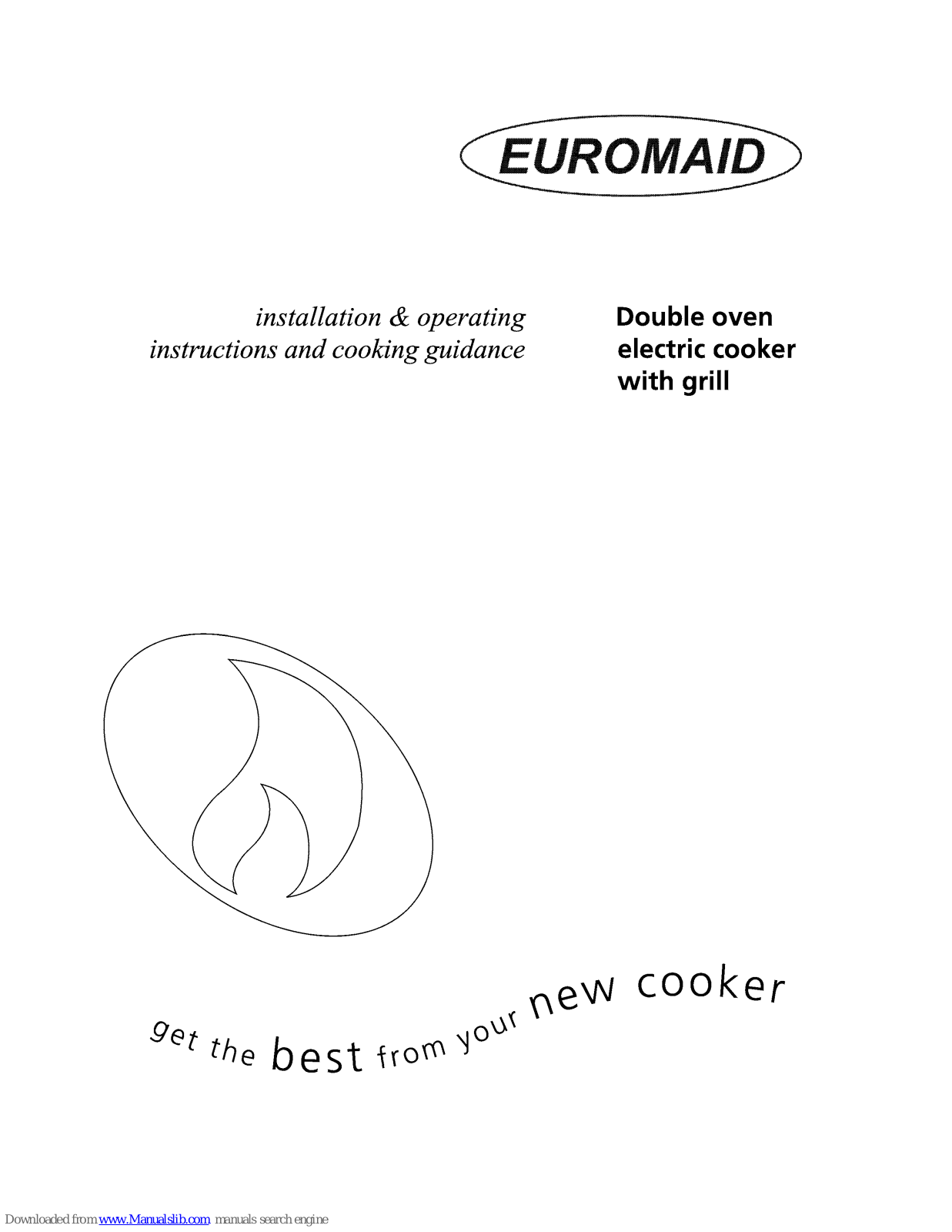 Euromaid Double oven electric cooker with grill Installation & Operating Instructions And Cooking Guidance