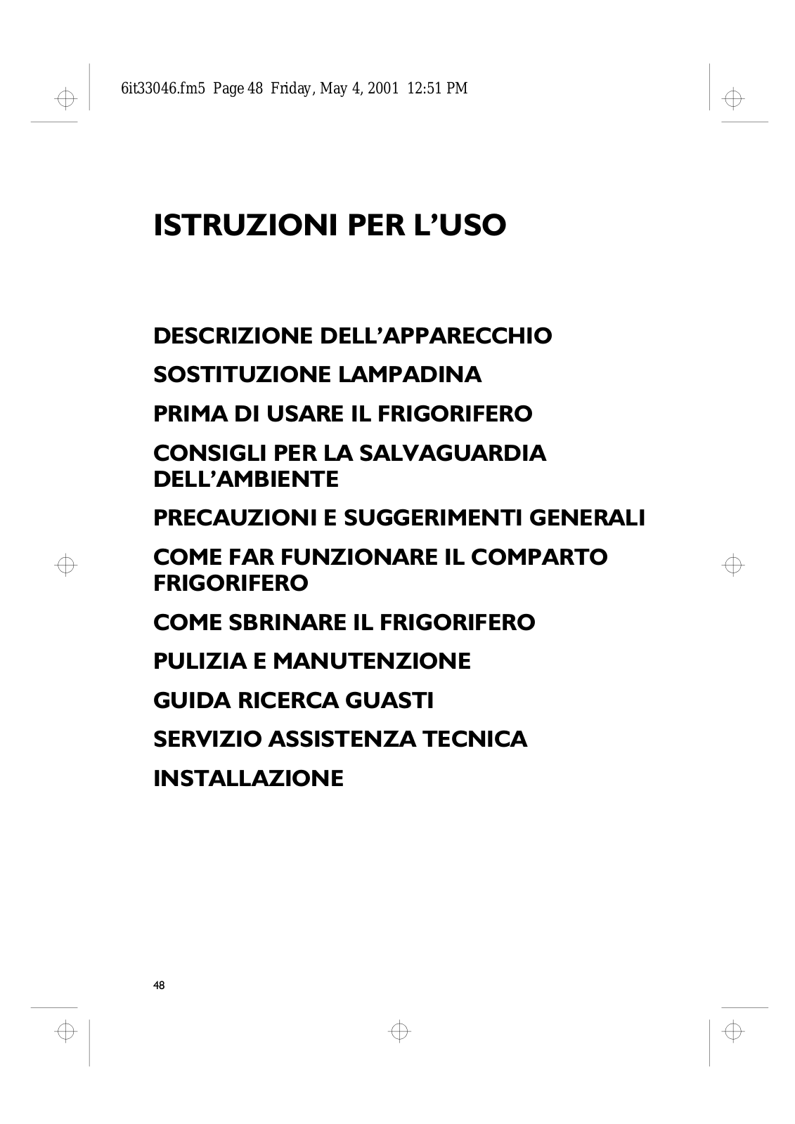 Whirlpool KTB 1101 INSTRUCTION FOR USE