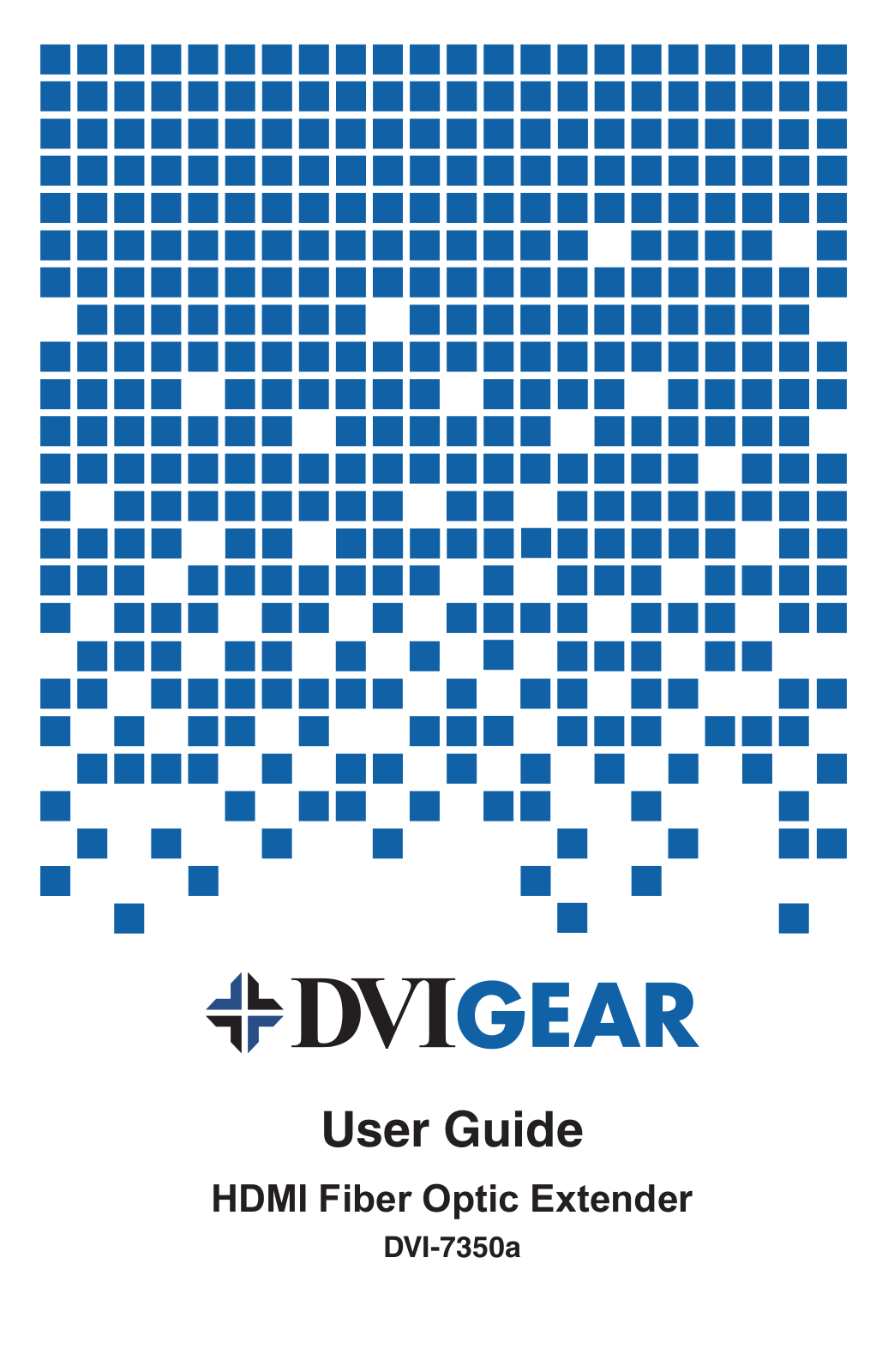 DVIGear DVI-7350a User Manual