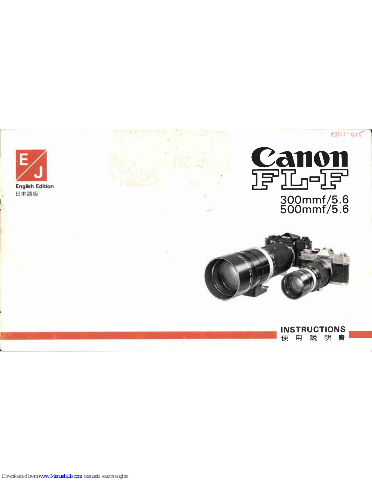 Canon FL-F 300MMF/5, 6, FL-F 300mm f/5.6, FL-F 500mm f/5.6 Instructions Manual