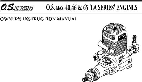 O.S. Engines 65LA User Manual