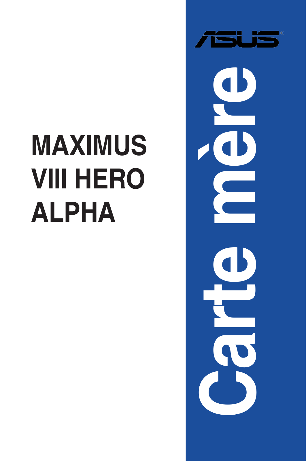 Asus MAXIMUS VIII HERO ALPHA User’s Manual