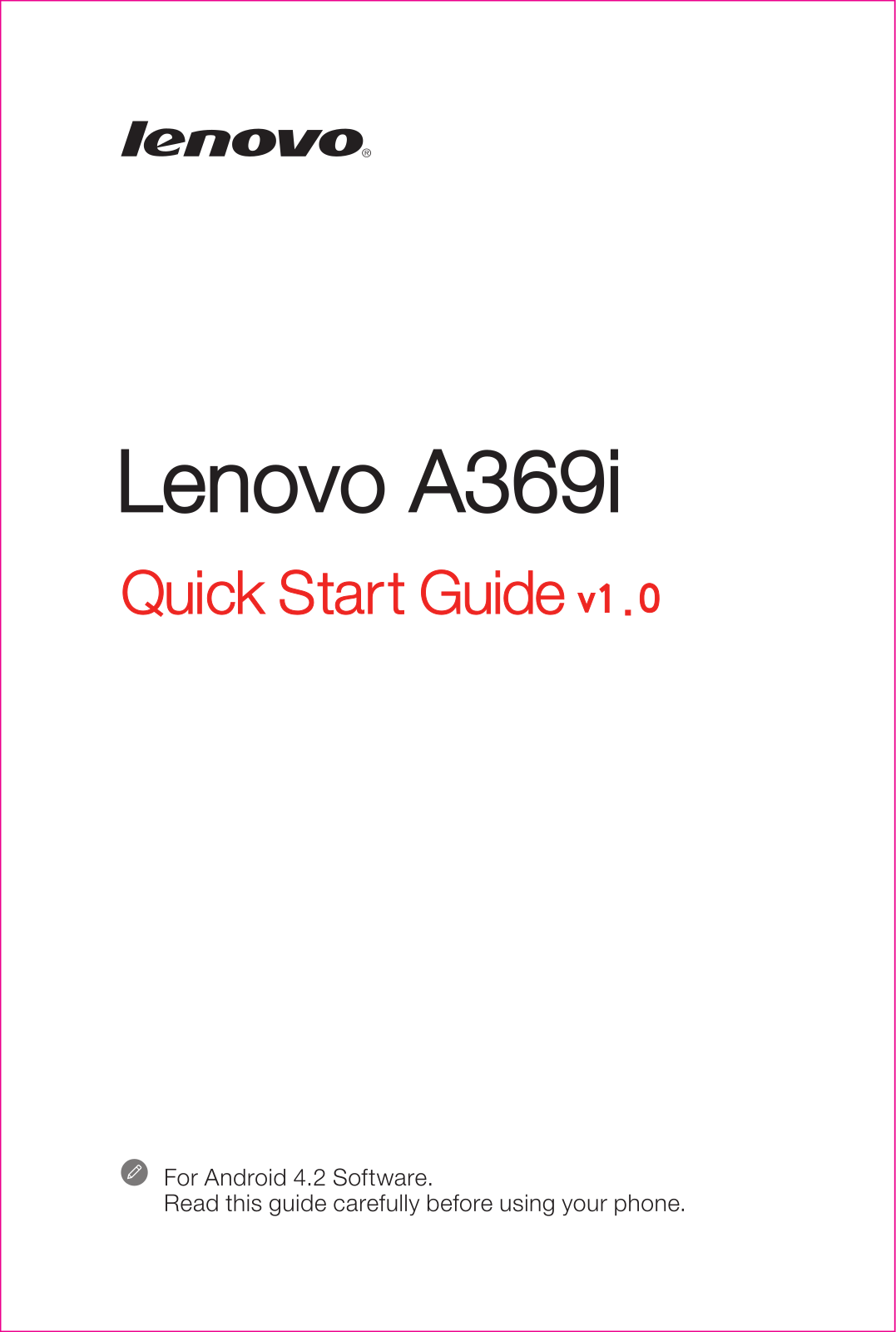 Lenovo A369i Quick Start Guide