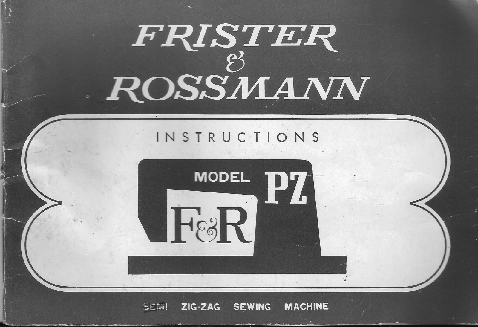 frister & rossmann PZ Instructions Manual