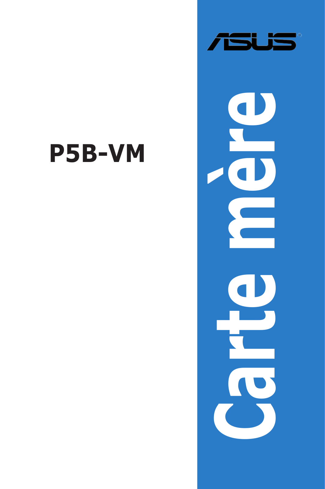 ASUS P5B-VM User Manual