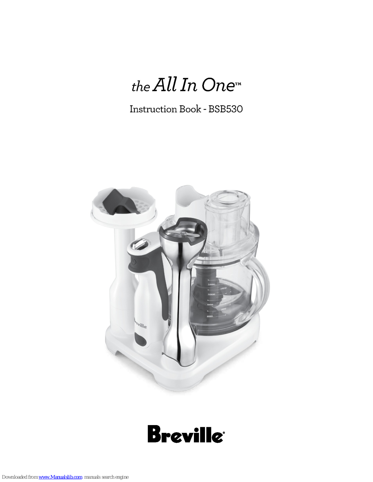 Breville All In One BSB530 Instruction Book