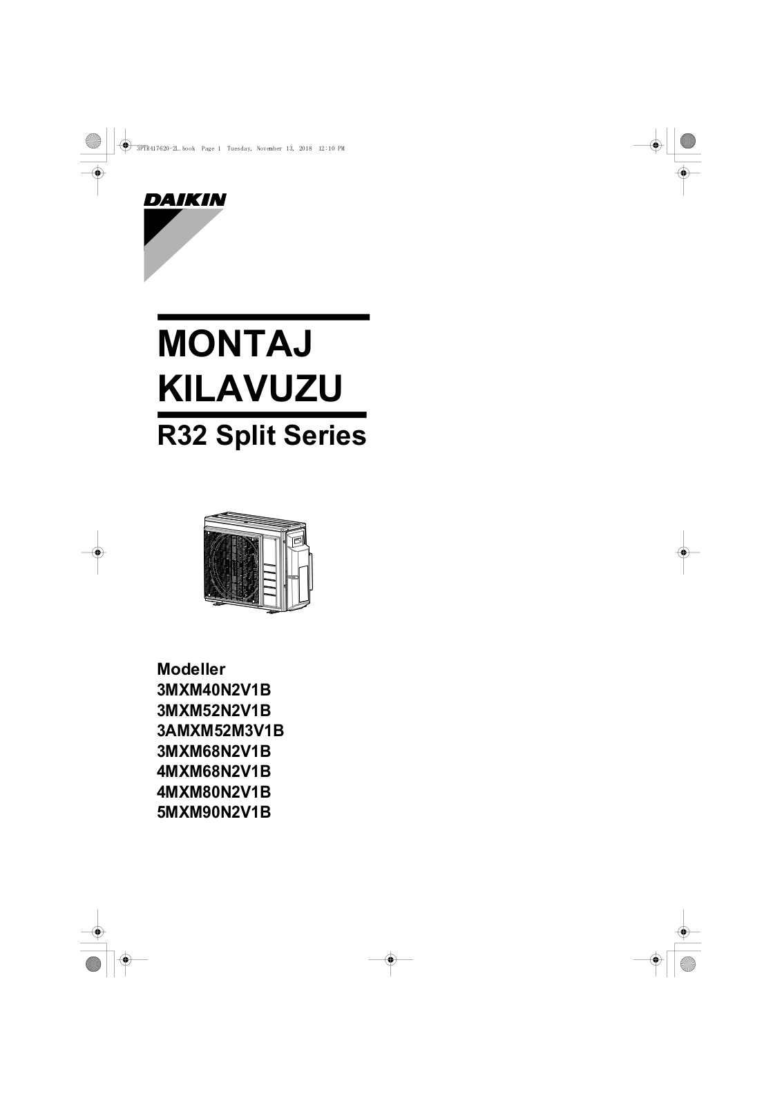 Daikin 3MXM40N2V1B, 3MXM52N2V1B, 3AMXM52M3V1B, 3MXM68N2V1B, 4MXM68N2V1B Installation manuals