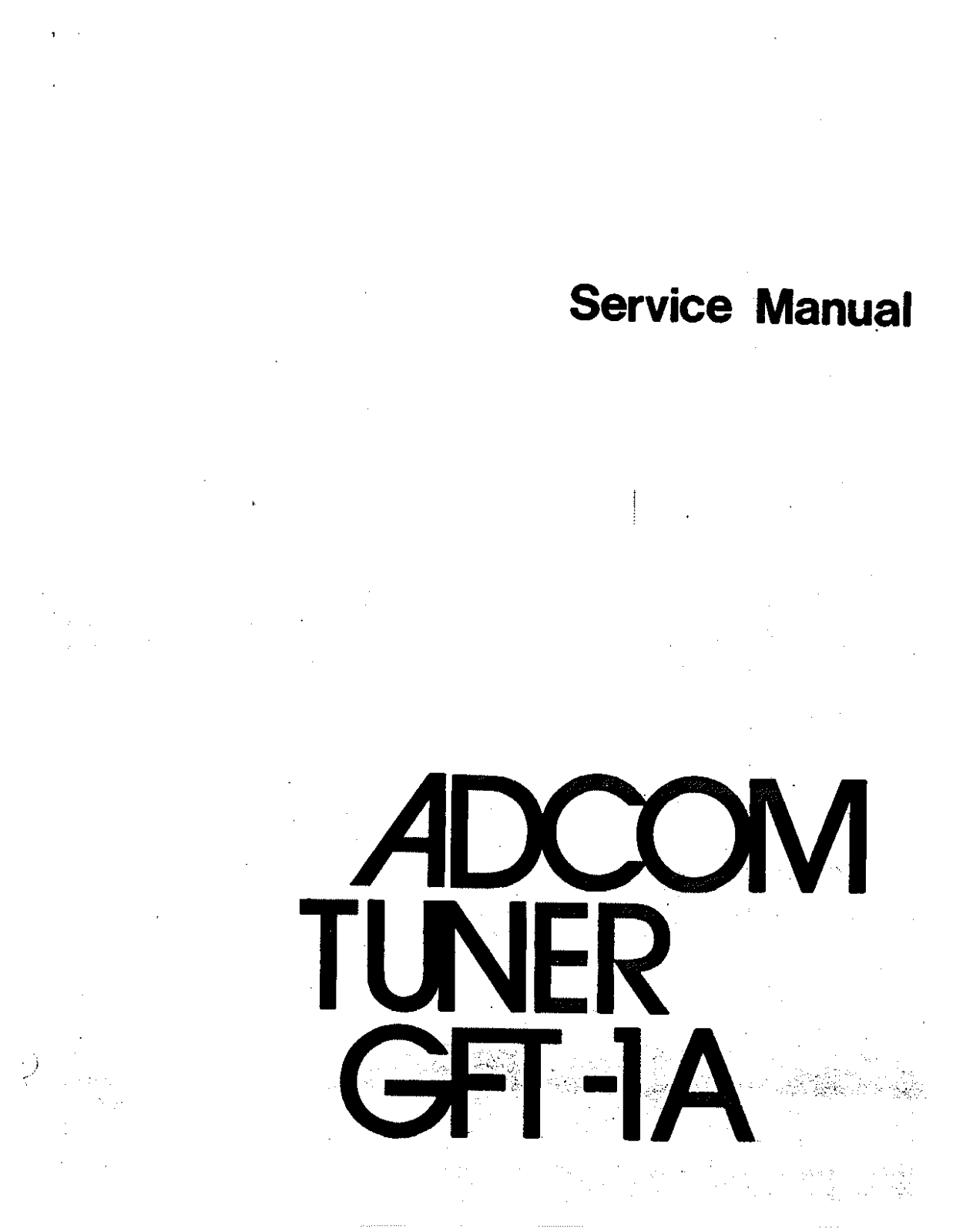 Adcom GFT1A Schematic