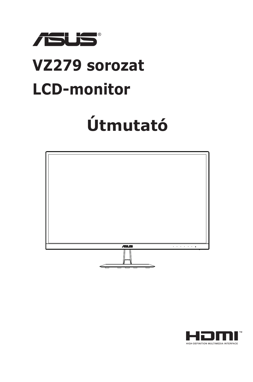 Asus VZ279HE-W, VZ279HE, VZ279Q, VZ279H, VZ279N User’s Manual