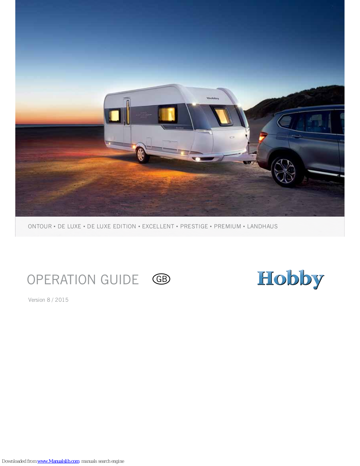 Hobby ONTOUR, DE LUXE, EXCELLENT, PRESTIGE, PREMIUM Operation Manual