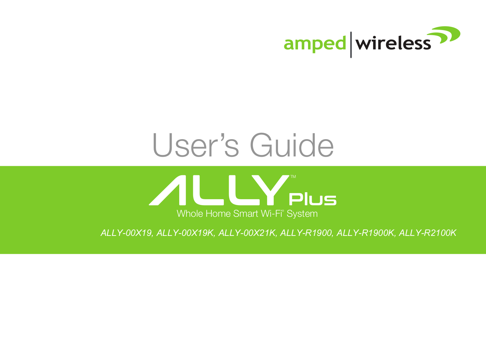 Amped Wireless ALLY-00X19, ALLY-00X19K, ALLY-00X21K, ALLY-R1900, ALLY-R1900K User Manual