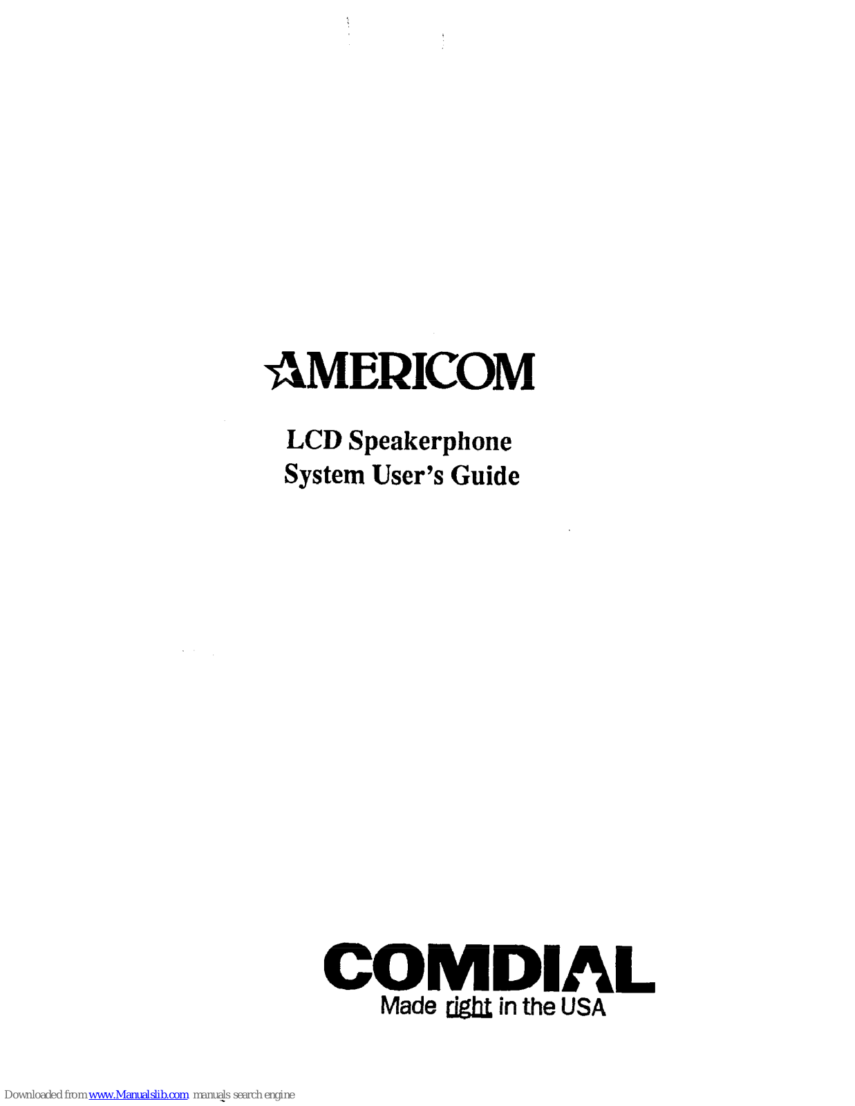 Comdial 7OlOS, AMERICOM D0408, AMERICOM D0816, AMERICOM D1632, AMERICOM 7010S Series System User's Manual - ManualMachine.com
