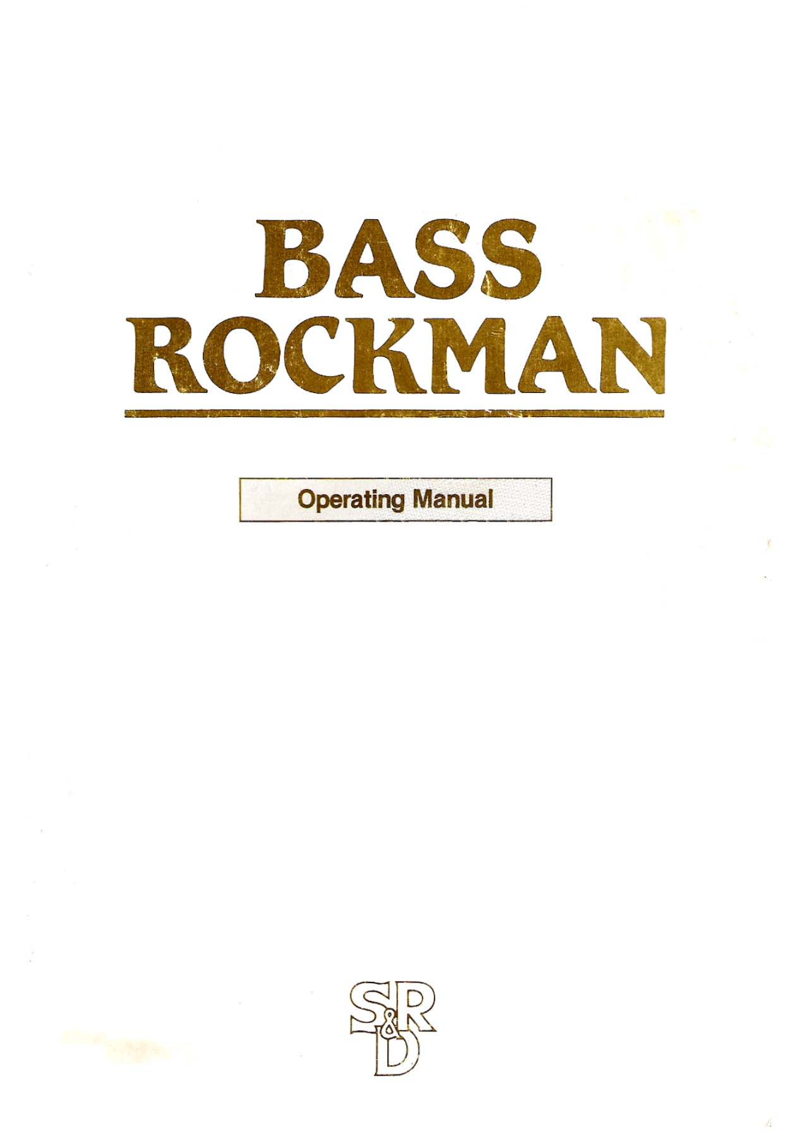 Scholz Research & Development Bass Rockman Operating Manual