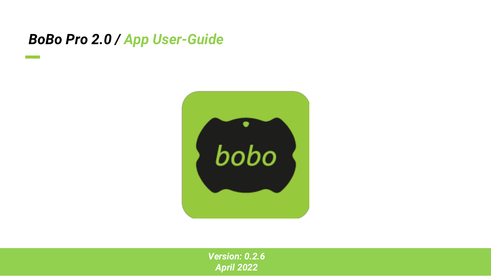 BoBo PRO 2.0 USER MANUAL - ManualMachine.com