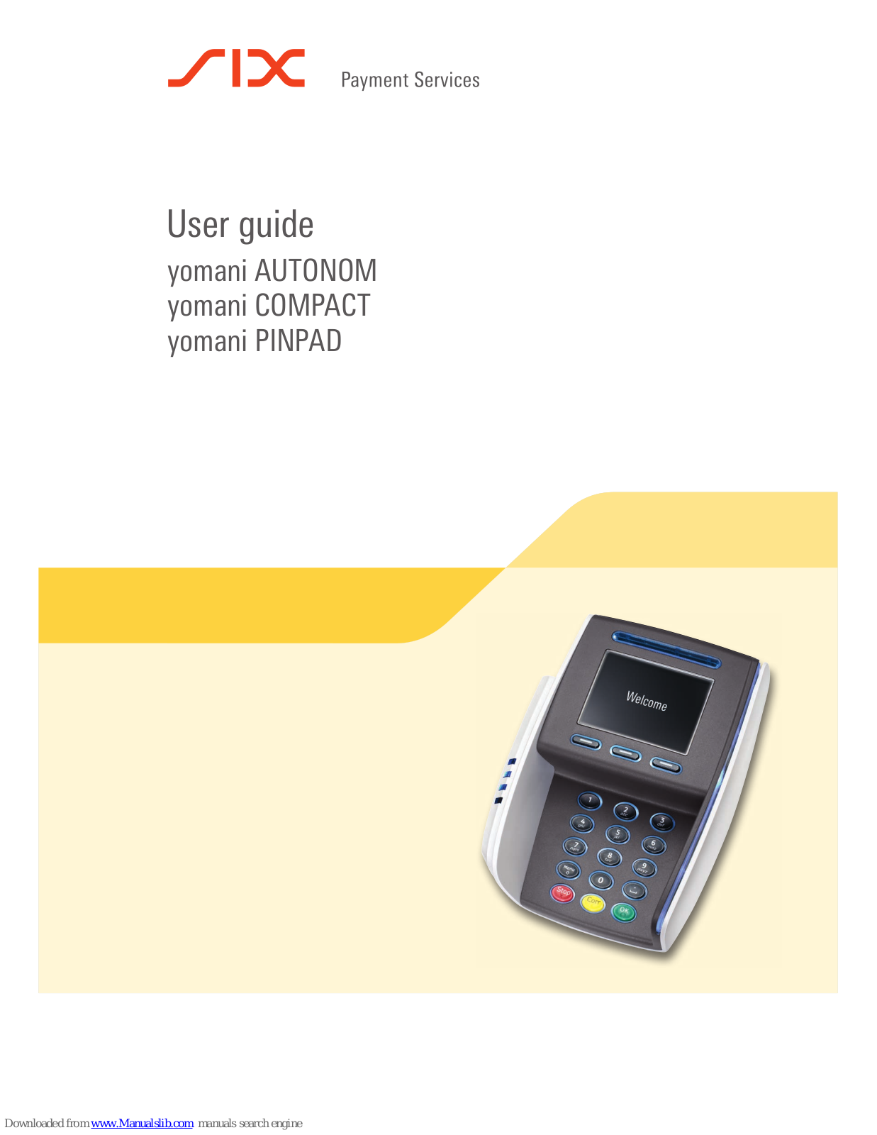 SIX yomani AUTONOM, yomani COMPACT, yomani PINPAD User Manual - ManualMachine.com