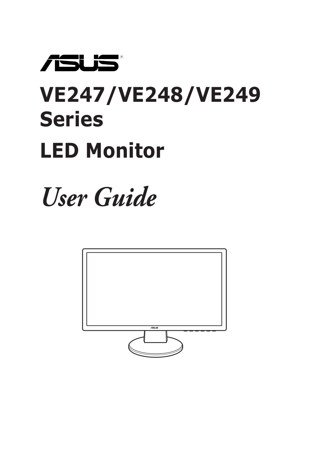 ASUS VE248T, VE247H, VE247N, VE248S, VE249H User Manual