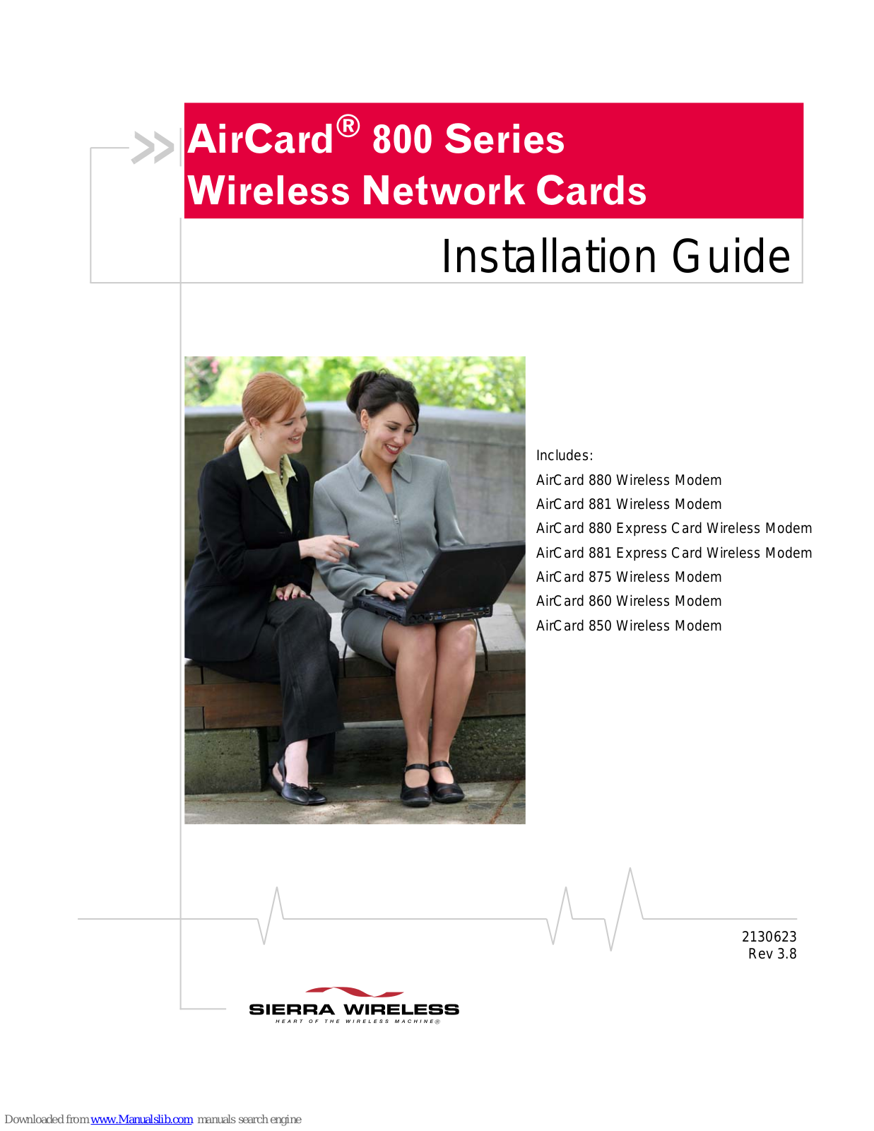 Sierra Wireless AirCard 880,AirCard 881,AirCard 880 Express Card,AirCard 881 Express Card,AirCard 875,AirCard 860,AirCard 850, AirCard 881 Express Card, AirCard 850, AirCard 881, AirCard 860 Installation Manual