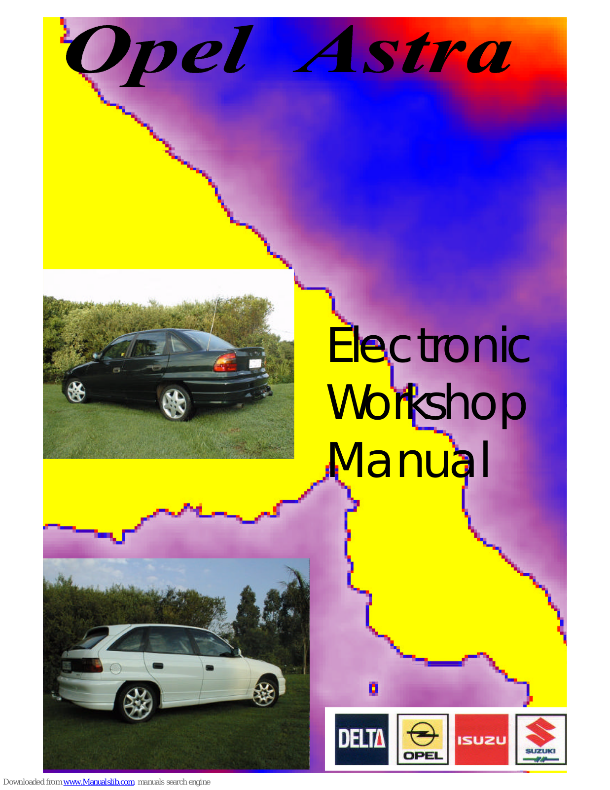 Opel Kadett (1991), Astra (1992), Kadett (1992), Kadett (1993), Kadett (1994) Workshop Manual