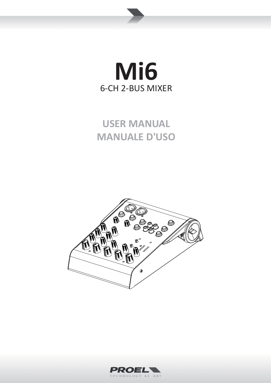 Proel Mi6 USER’S MANUAL