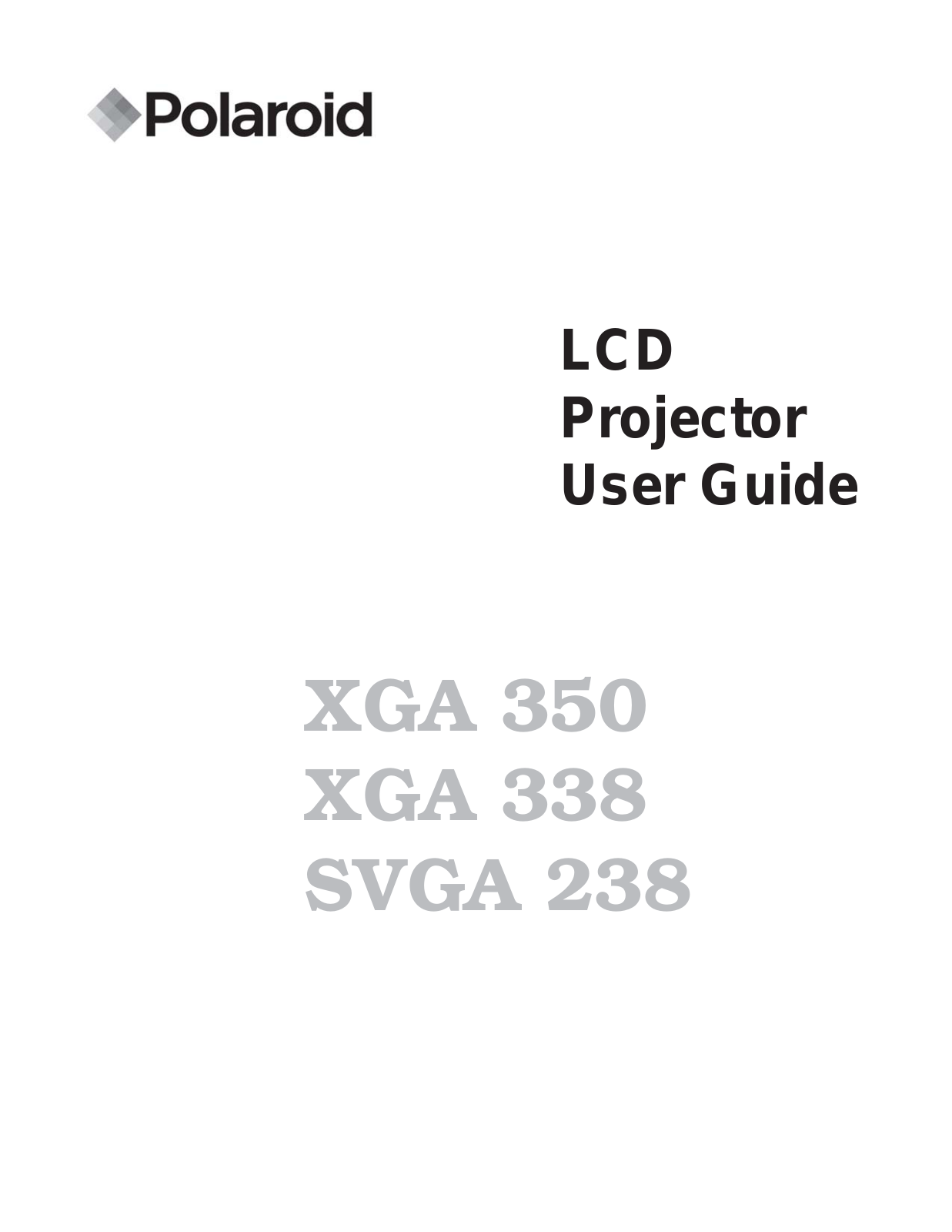 Polaroid XGA 350, SVGA 238 User Manual