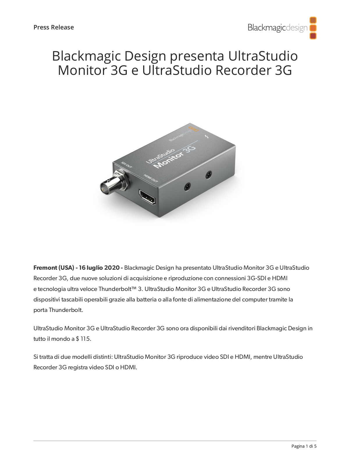 Blackmagic Design UltraStudio Monitor 3G, UltraStudio Recorder 3G Presentation